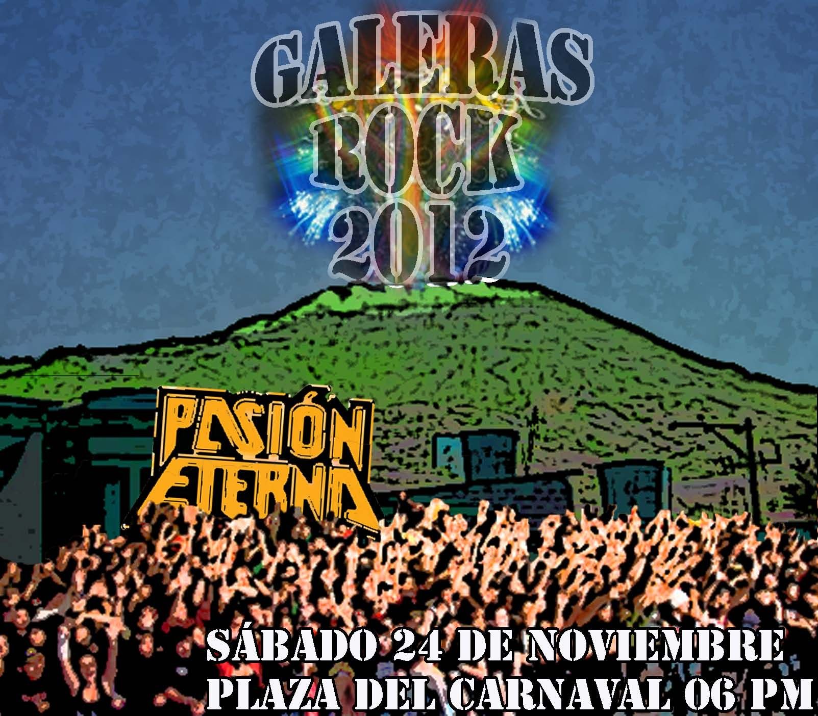 Pasión Eterna banda invitada al festival Galeras Rock 2012