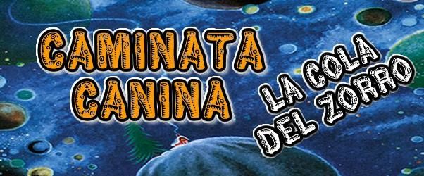 SALIDA ECOTURISTICA. CAMINATA CANINA “LA COLA DEL ZORRO”