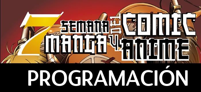CRONOGRAMA 7A SEMANA DEL COMIC MANGA Y ANIME 2013