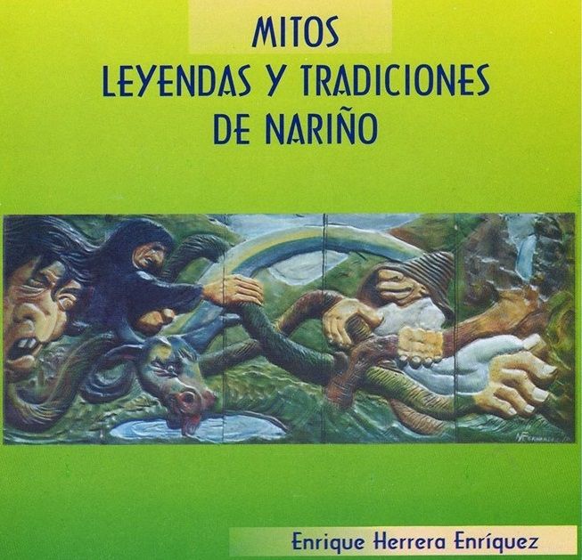 Recogiendo los pasos. Mitos y leyendas de Nariño