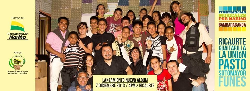 Lanzamiento del Nuevo Álbum de Bambarabanda Itinerancias Musicales por Nariño