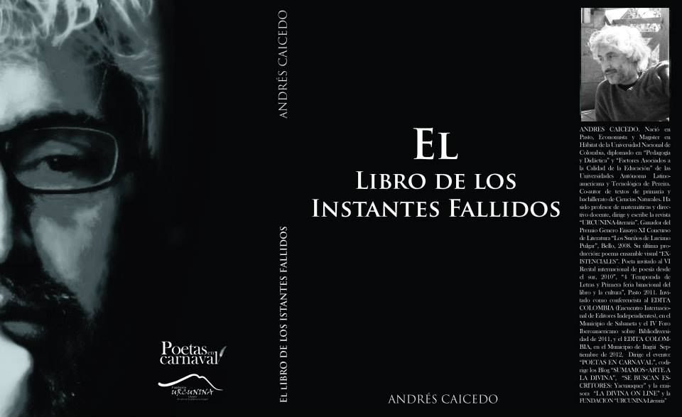 EL LIBRO DE LOS INSTANTES FALLIDOS DE ANDRÉS CAICEDO