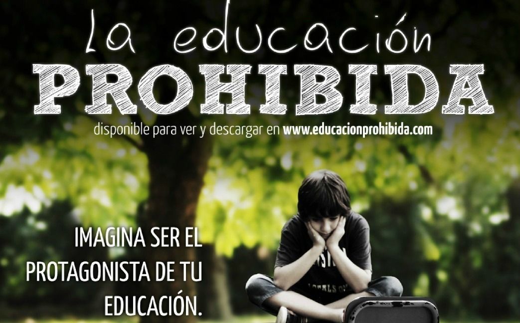 LA EDUCACION PROHIBIDA