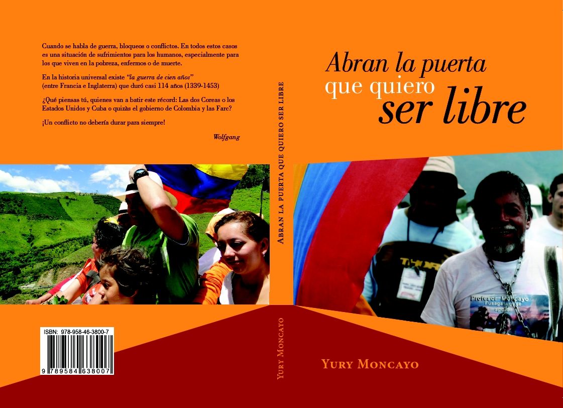 ESTE FIN SEMANA LANZAMIENTO DEL LIBRO: “ABRAN LA PUERTA QUE QUIERO SER LIBRE”