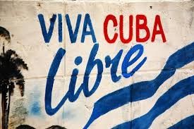 ¡Viva Cuba libre!