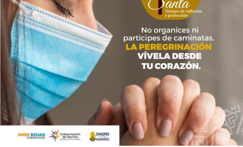 La Gobernación de Nariño invita a no bajar la guardia en Semana Santa.