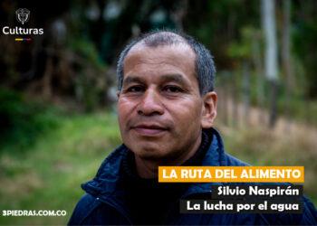 Silvio Naspirán – La lucha por el agua