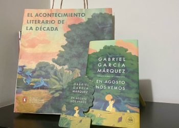 “En agosto nos vemos”, el agosto de los García Barcha