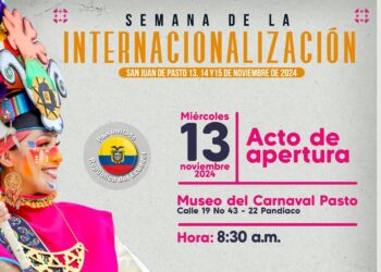 Pasto celebrará la Semana de la Internacionalización 2024 con Ecuador como país invitado