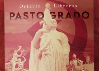 Llega Pastogrado: El fuego del Galeras, la nueva novela de Octavio Libreros que reescribe la historia con fuego y memoria