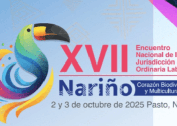 Pasto será epicentro del debate laboral en Colombia: arranca el XVII Encuentro Nacional Laboral
