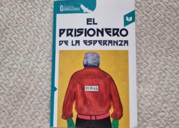 Gardeazábal, preso 31-10-45. (El prisionero de la esperanza)