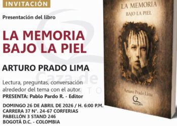 “La memoria bajo la piel”: una invitación a recordar desde la literatura en la FILBo 2026