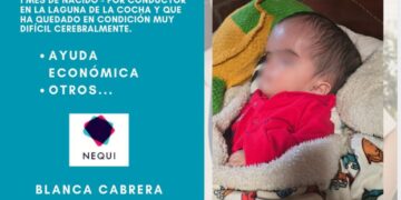 Un bebé de 8 meses lucha por vivir en La Cocha: familia campesina pide apoyo urgente