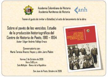 “Sobre el pavés de los vencidos”: un libro para comprender cómo se ha escrito la historia de Pasto
