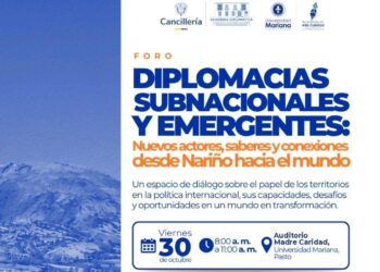 La diplomacia ya no es solo asunto de embajadores: Nariño tiene la palabra